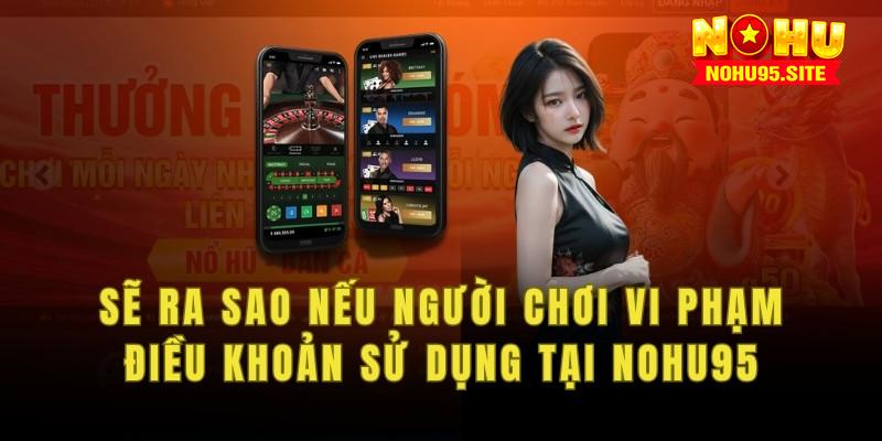Hình thức xử phạt khi vi phạm các quy định tại nhà cái