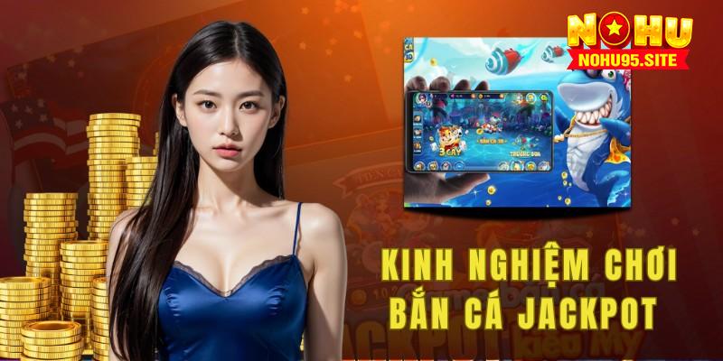 Kiên nhẫn chọn mục tiêu phù hợp là cách chơi bắn cá jackpot thông minh mang lại điểm số cao.