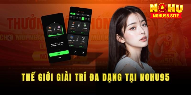 Các sản phẩm cá cược chất lượng nhất mà bạn nên thử tại nohu95