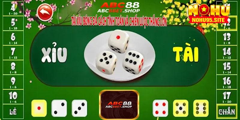 Tài Xỉu Bóng Đá Cách Tính Toán Và Chiến Lược Thắng Lớn